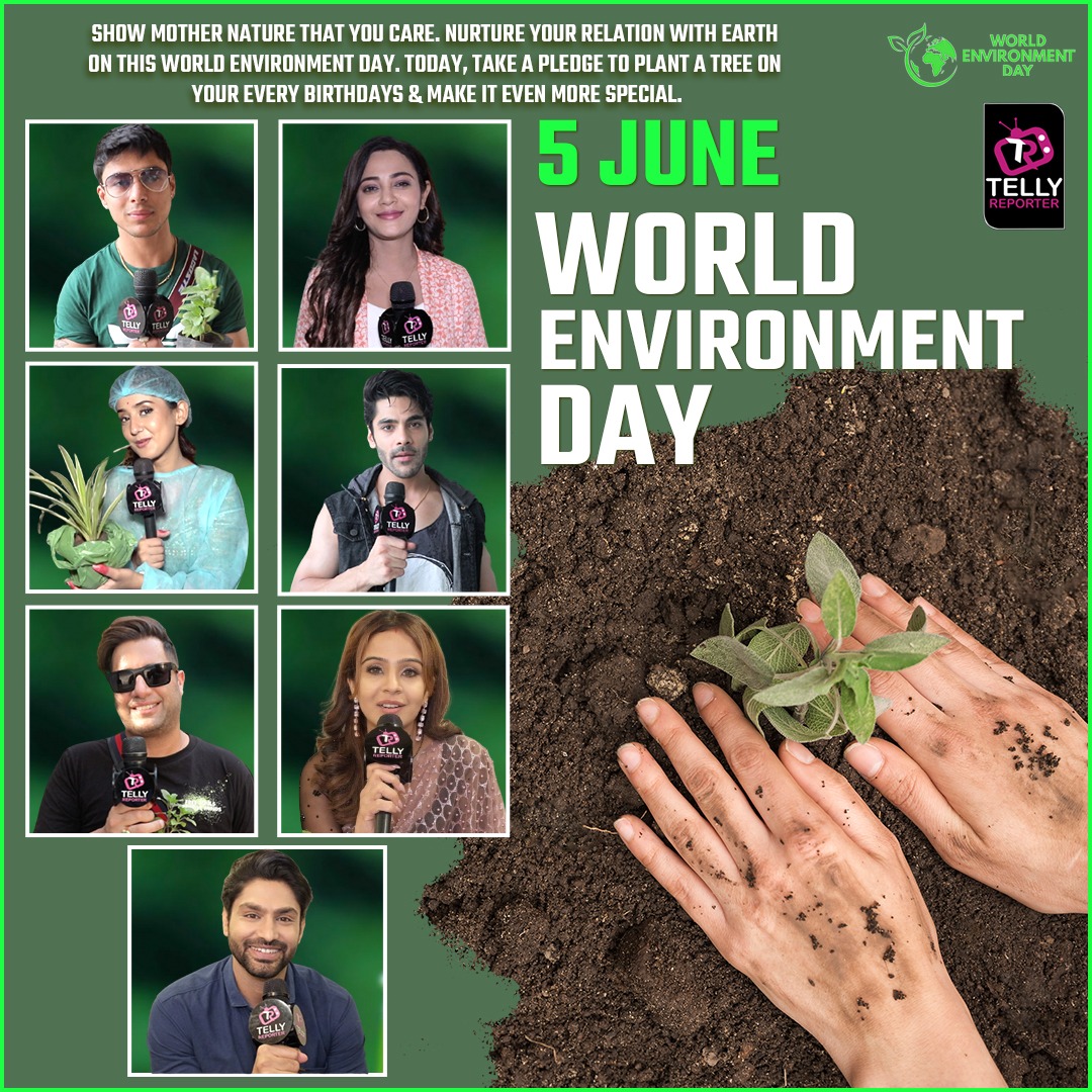On World Environment Day, Popular Portal Telly Reporter Roped In TV Stars Spread Awareness with Its Unique Initiative